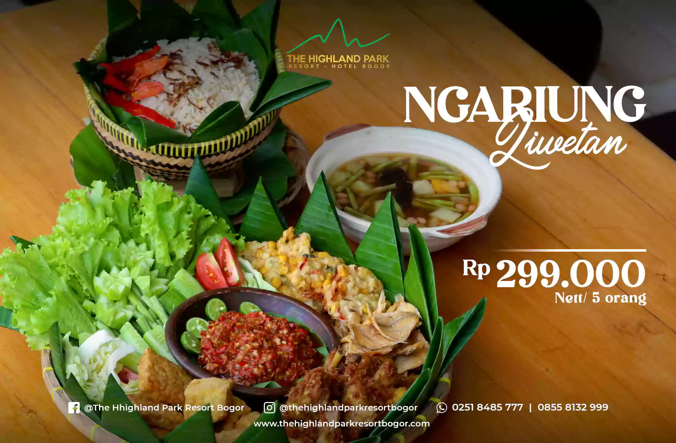 Promo Ngariung Liwetan di The Highland Park Resort Bogor, paket makan Rp299.000 nett untuk 5 orang dengan hidangan khas Sunda lengkap.