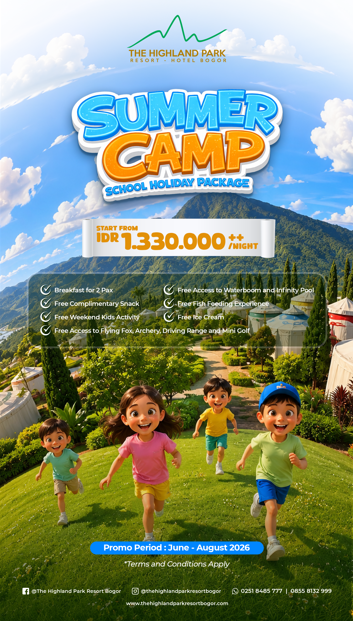 Summer Camp Promo The Highland Park Resort Bogor
